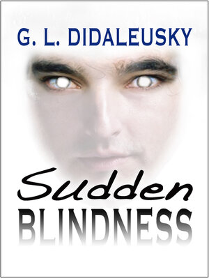 cover image of Sudden Blindness